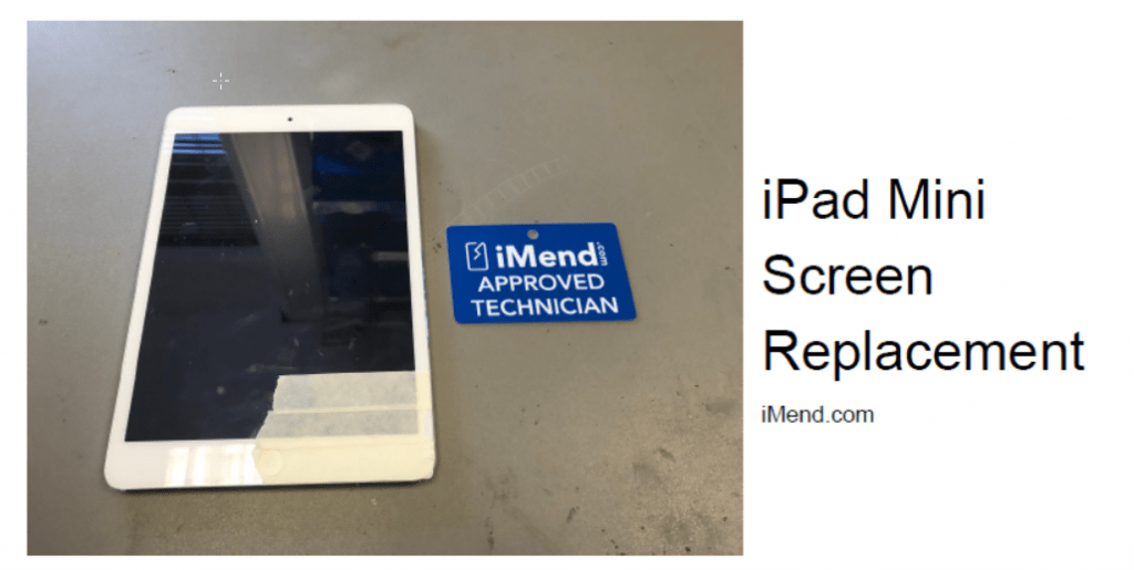 2017 04 20 06 07 06 iPadMiniJournalistBlog.pdf Adobe Acrobat Pro - iMend Apple iPad Mini Repair Review