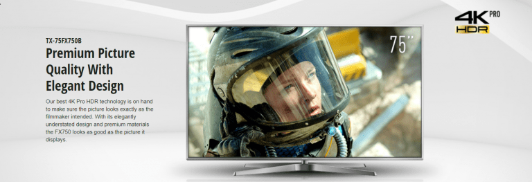 2018 Panasonic LCD TVs Pricing – 55FX750B is £ 1,270 – 65FX750B is £1,950
