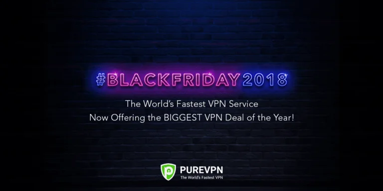 Announcing PureVPN’s Incredible 5-year Black Friday VPN Deal