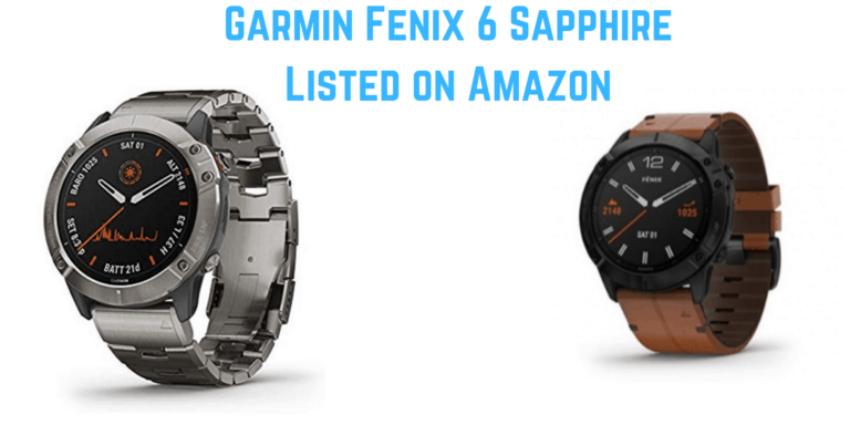 Garmin Fenix 6 series listed on Amazon briefly – 6X Sapphire $950 – 6X Solar $1150
