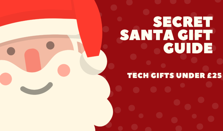 Secret Santa Gift Guide for Gadget and Tech Fans – £25 and less