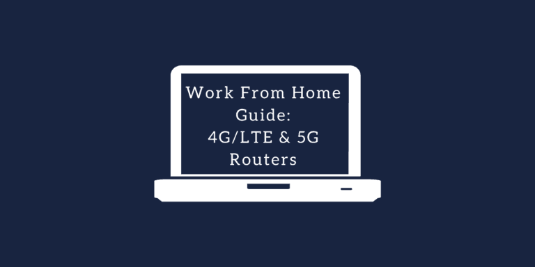 The best routers for mobile data using LTE/4G or 5G for working at home without broadband – ADSL / VDSL alternatives