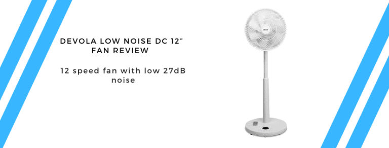 Devola Low Noise DC 12” Air Circulator Pedestal Fan Review  – Almost silent