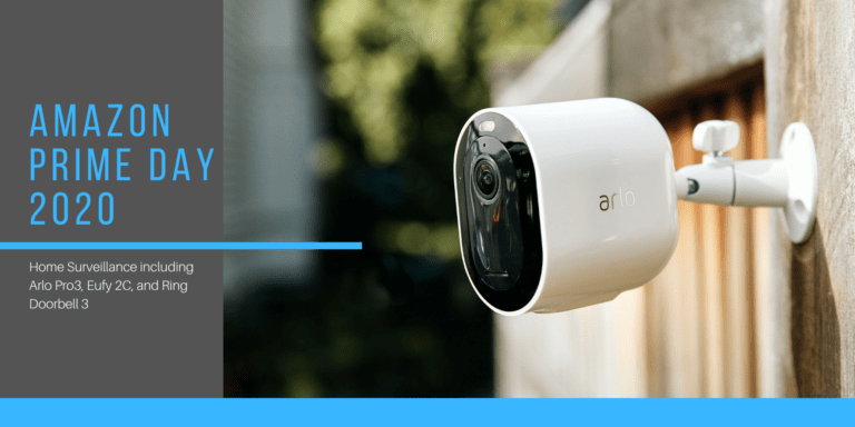 Prime Day 2020 – Home Surveillance deals including Arlo Pro3, Eufy 2C, Ring Doorbell 3, and Reolink