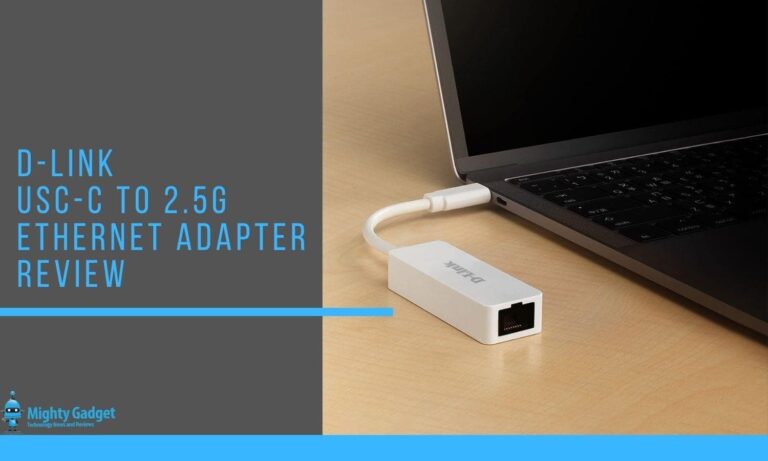 D-Link DUB-E250 USB-C to 2.5G Ethernet Adapter Review – An affordable & reliable 2.5GbE USB adaptor