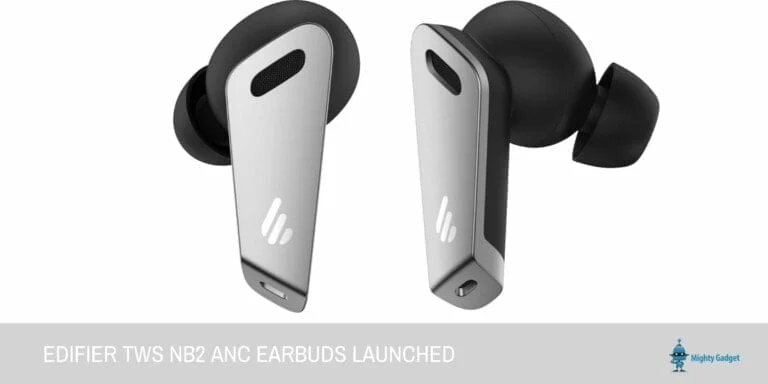 Edifier TWS NB2 true wireless active noise cancelling earbuds launched, improving on the already excellent TWS NB