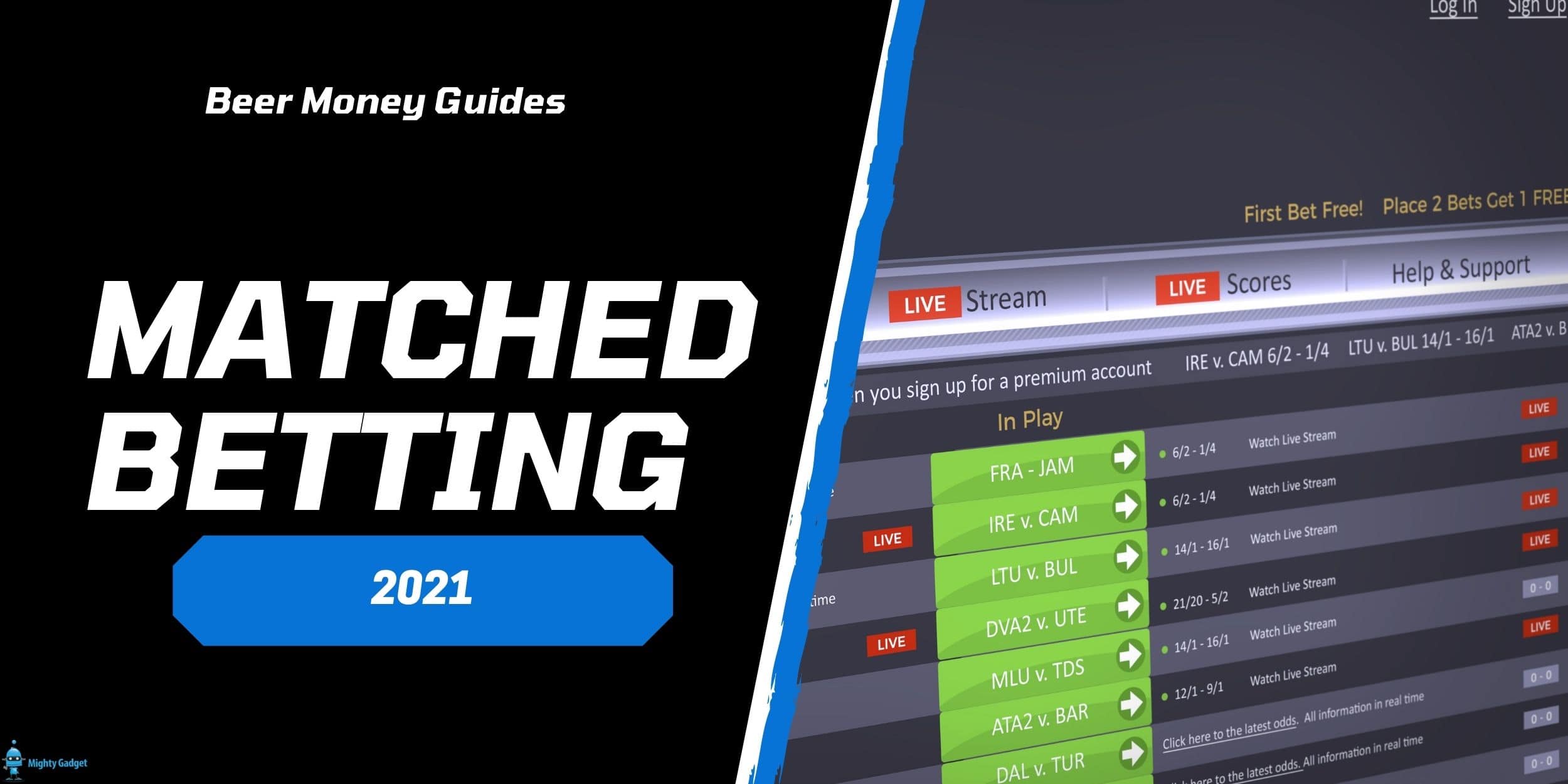 What is matched betting, and does it still work in 2021? [Beer Money 2021]