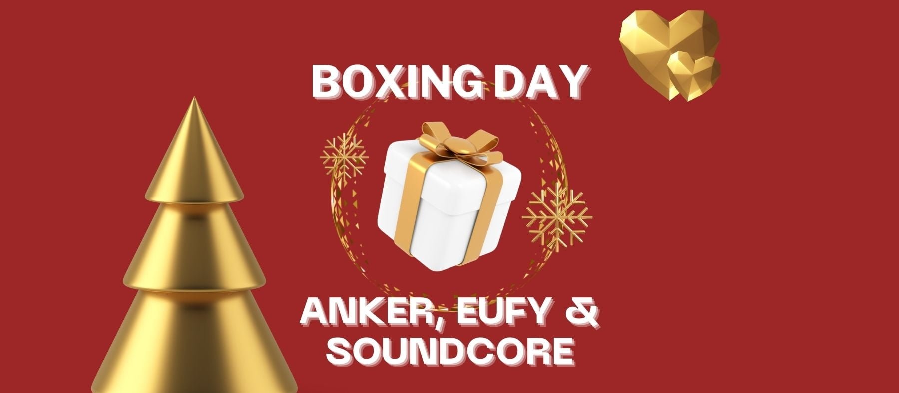 Anker, Eufy & Soundcore Boxing Day Deals