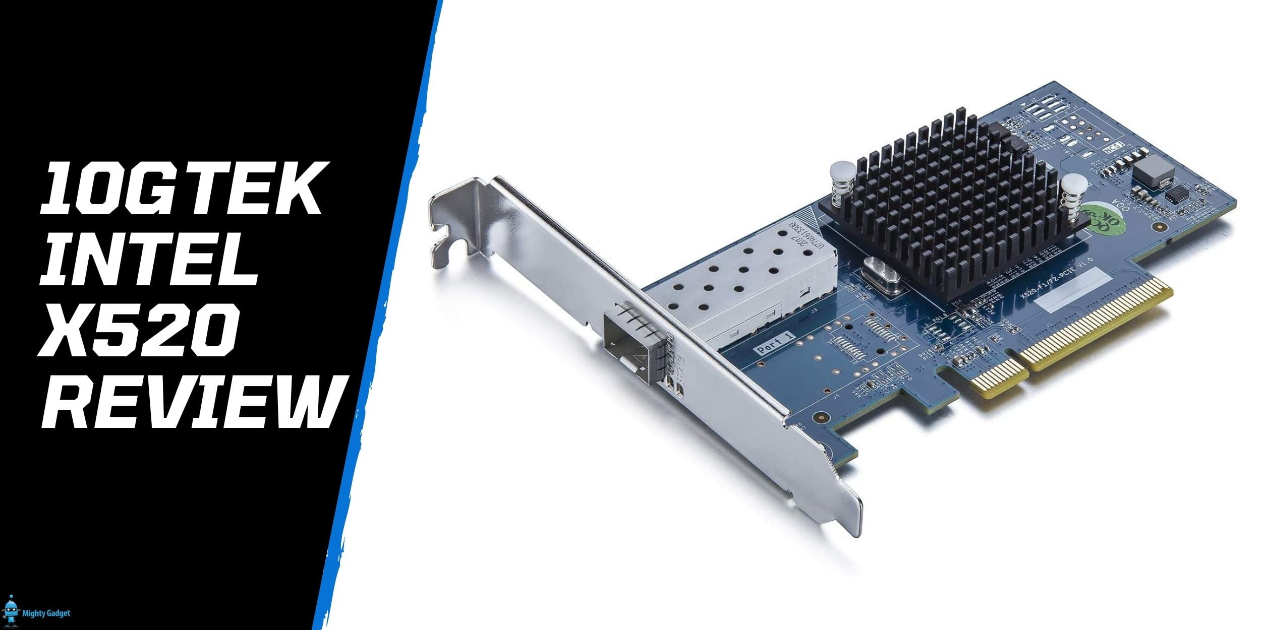 10Gtek Intel X520-DA1 10Gps SFP+ Lan Adaptor Review & How to get it working on Windows 11