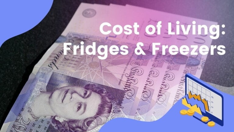 Electricity Running Cost of Fridges & Freezers – Cost of Living Crisis