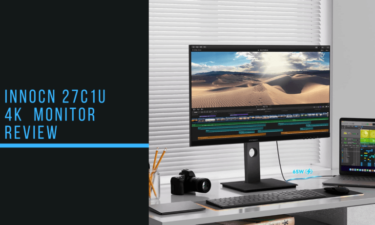 Innocn 27C1U 4K LCD Monitor Review – Power Delivery & USB-C connectivity sets this apart from other affordable monitors