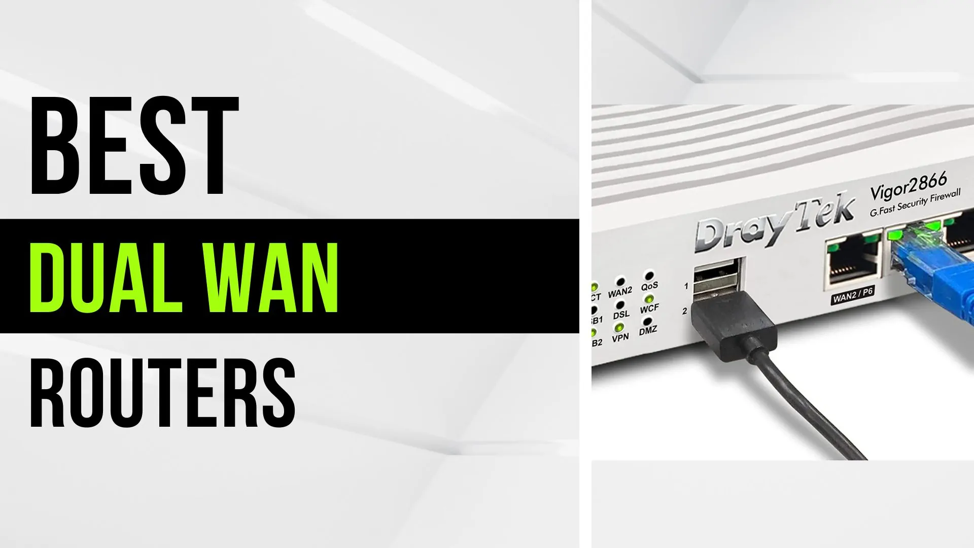 Best Dual Wan Routers – Multi Wan Load Balancing & Failover Routers