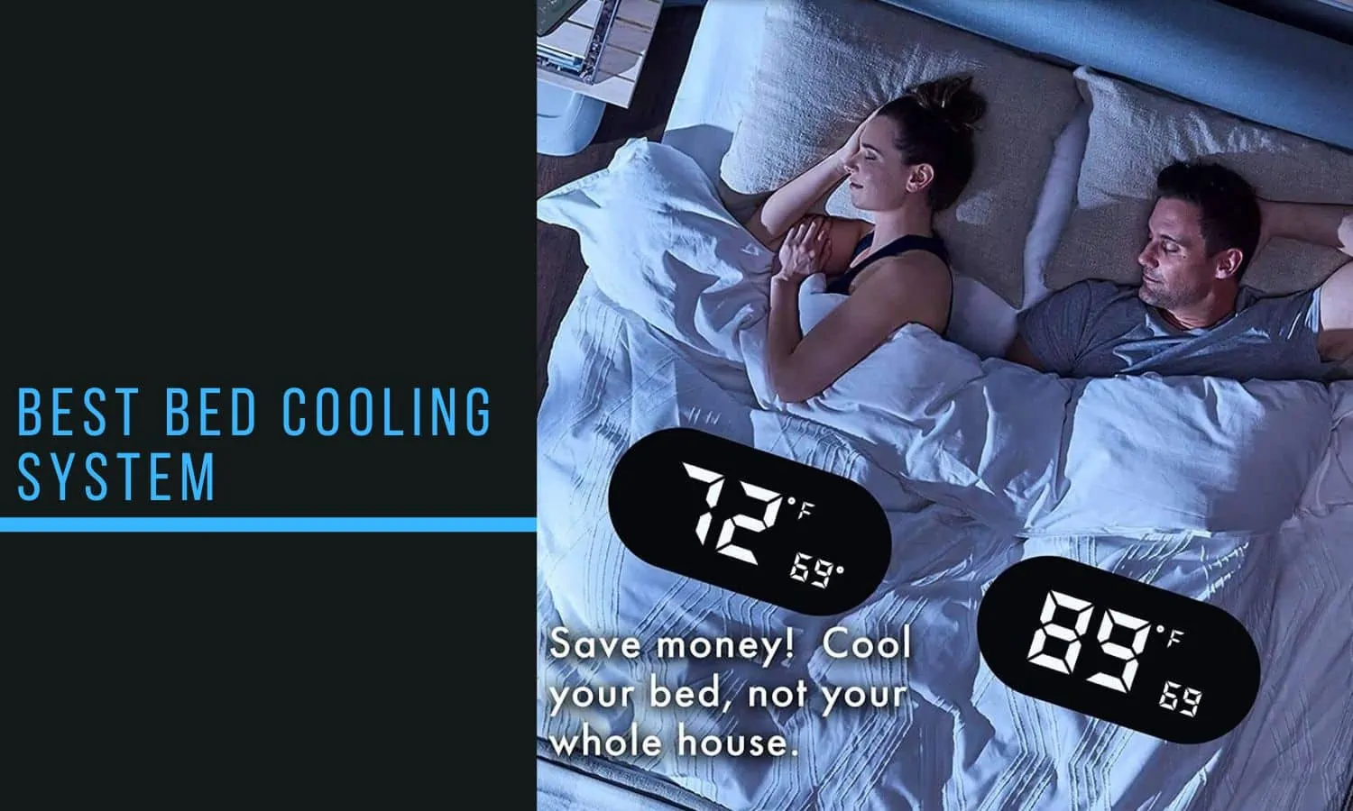 Best Bed Cooling System – BedJet vs Ooler vs Eight Sleep – Active Sleep Cooling