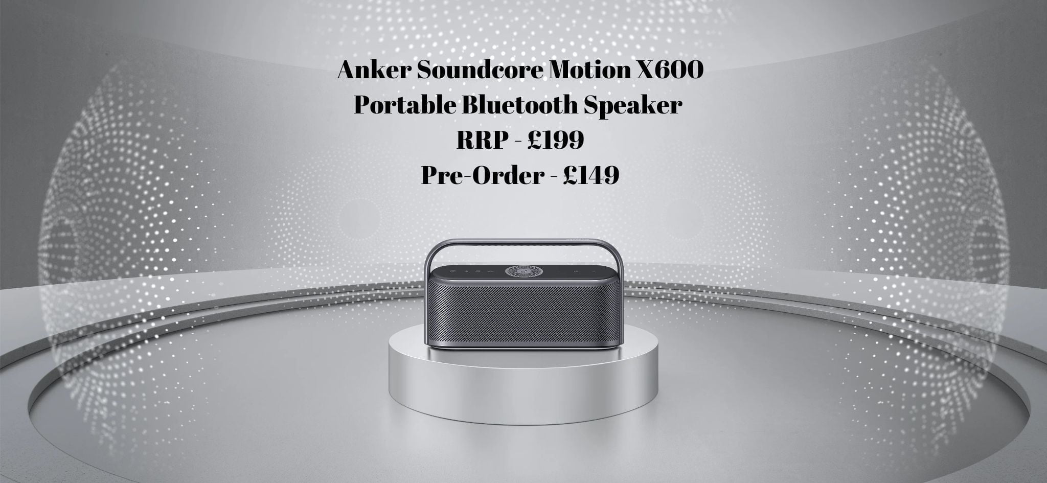Anker Soundcore Motion X600 Portable High Fidelity Speaker with Spatial Sound Announced for £200 – Pre-order to get it for £150