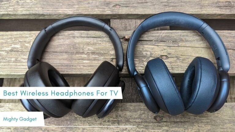 Best Wireless Headphones For TV 2023