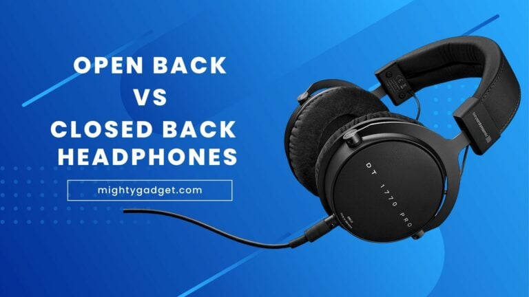 Open Back vs Closed Back Headphones