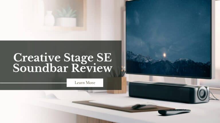 Creative Stage SE Soundbar Review – Nothing better at the price