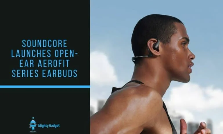 Soundcore Launches Open-Ear AeroFit Series Earbuds