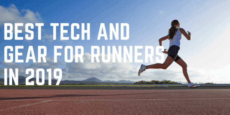 Best Tech and Gear for Runners in 2019