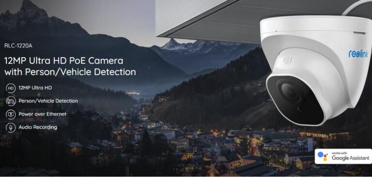 Reolink RLC-1220A Review – A 12MP Dome PoE Home Security camera with person & vehicle detection