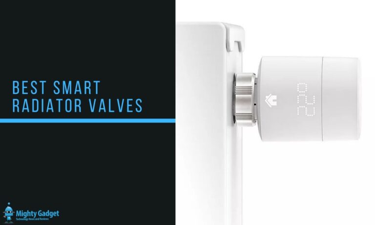 Best Smart Thermostatic Radiator Valves – Programmable TRVs with WiFi / Bluetooth to save on heating costs this winter