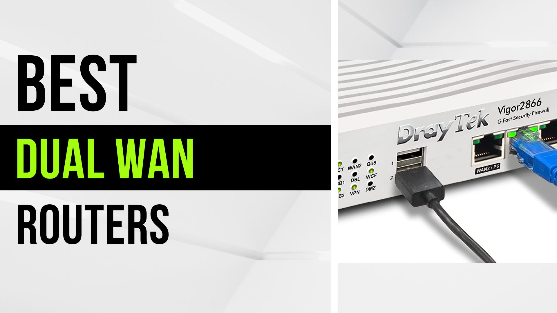 Best Dual Wan Routers – Multi Wan Load Balancing & Failover Routers 1 Best Dual Wan Routers