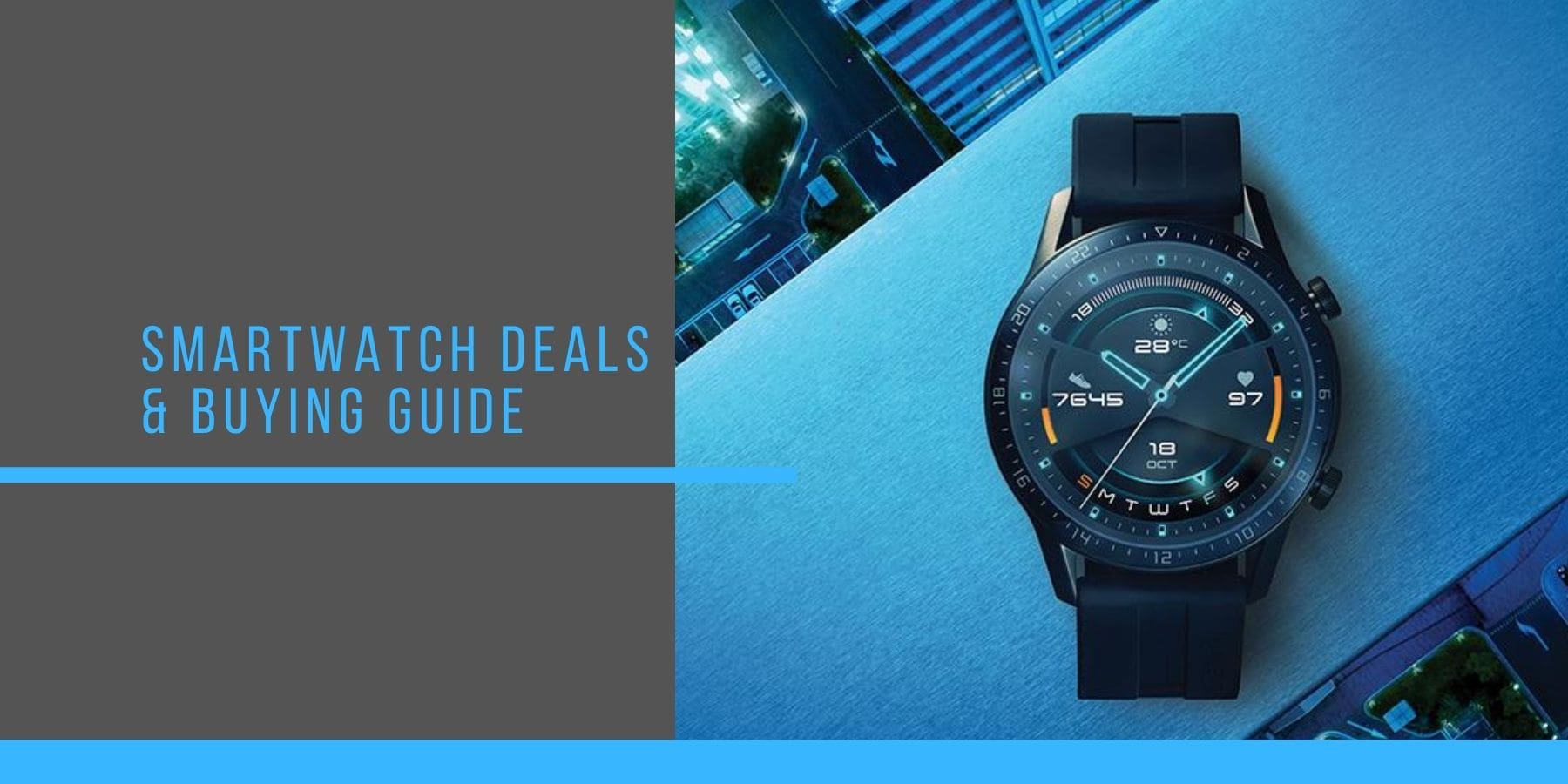 Smartwatch Deals and Buying Guide